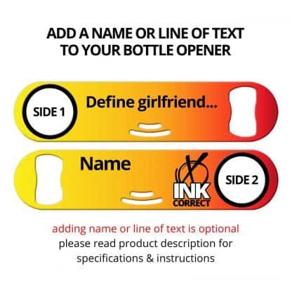 Define Girlfriend Strainer Bottle Opener With Personalization