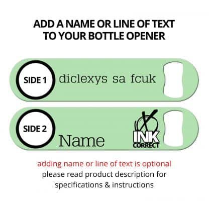 Diclexys Sa Fcuk Flat Speed Opener With Personalization