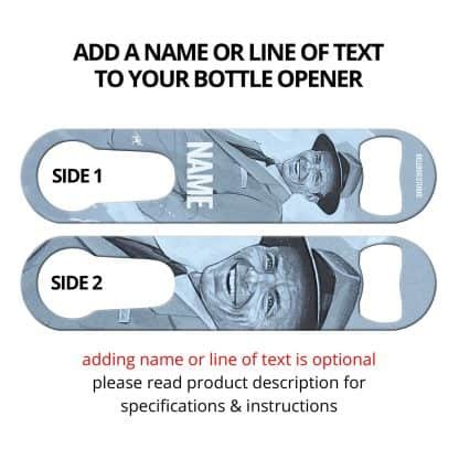 Chairman of the Board Commissioned Art PSR Bottle Opener With Personalization