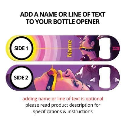 Colorotica Commissioned Art Speed Bottle Opener With Personalization