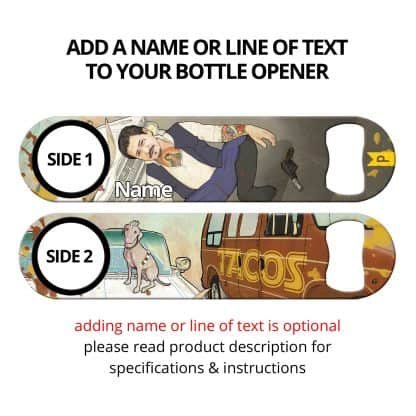 Juan Solo Commissioned Art Speed Bottle Opener With Personalization