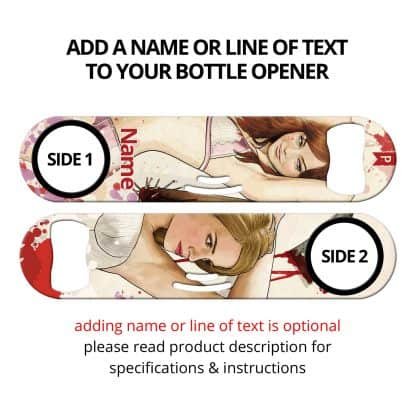 Slaughterhouse Starlets Commissioned Art Strainer Bottle Opener With Personalization