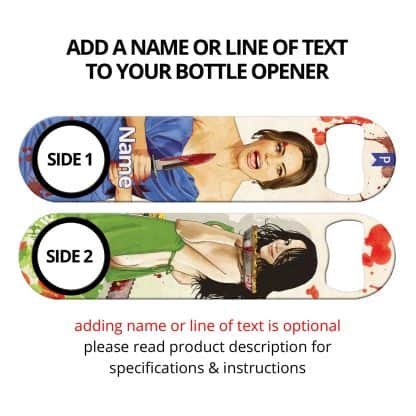 Slaughterhouse Starlets Commissioned Art Speed Bottle Opener With Personalization