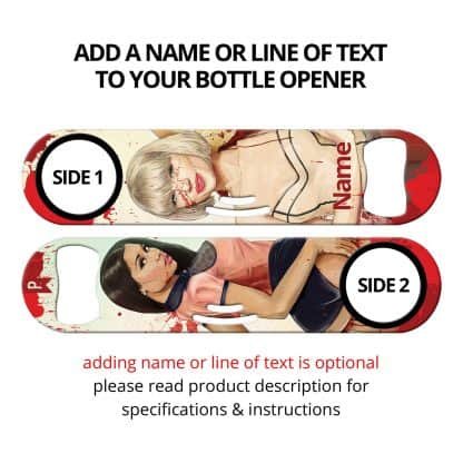 Slaughterhouse Starlets Commissioned Art Strainer Bottle Opener With Personalization