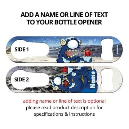 Snow Dude Commissioned Art PSR Bottle Opener With Personalization