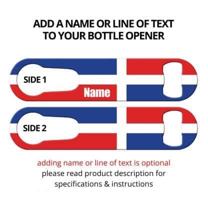 Classic Dominican Flag PSR Bottle Opener with Personalization