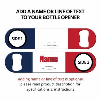 Classic French Flag Strainer Bottle Opener with Personalization